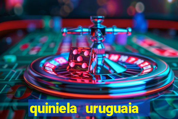 quiniela uruguaia de hoje